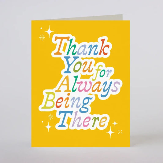 Always There Greeting Card